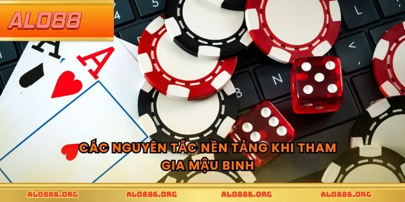 Các nguyên tắc nền tảng khi tham gia mậu binh