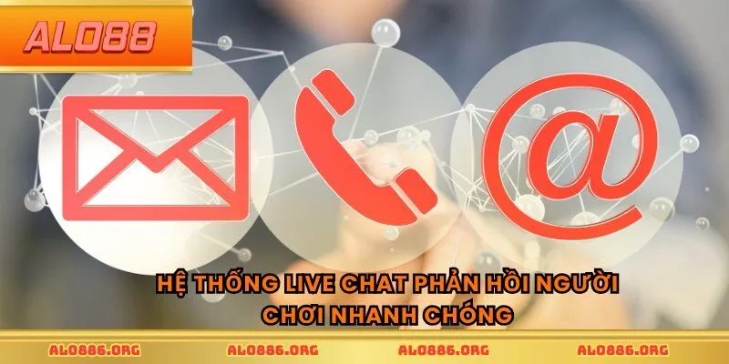 Hệ thống live chat phản hồi người chơi nhanh chóng