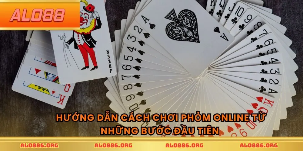 Hướng dẫn cách chơi phỏm online từ những bước đầu tiên